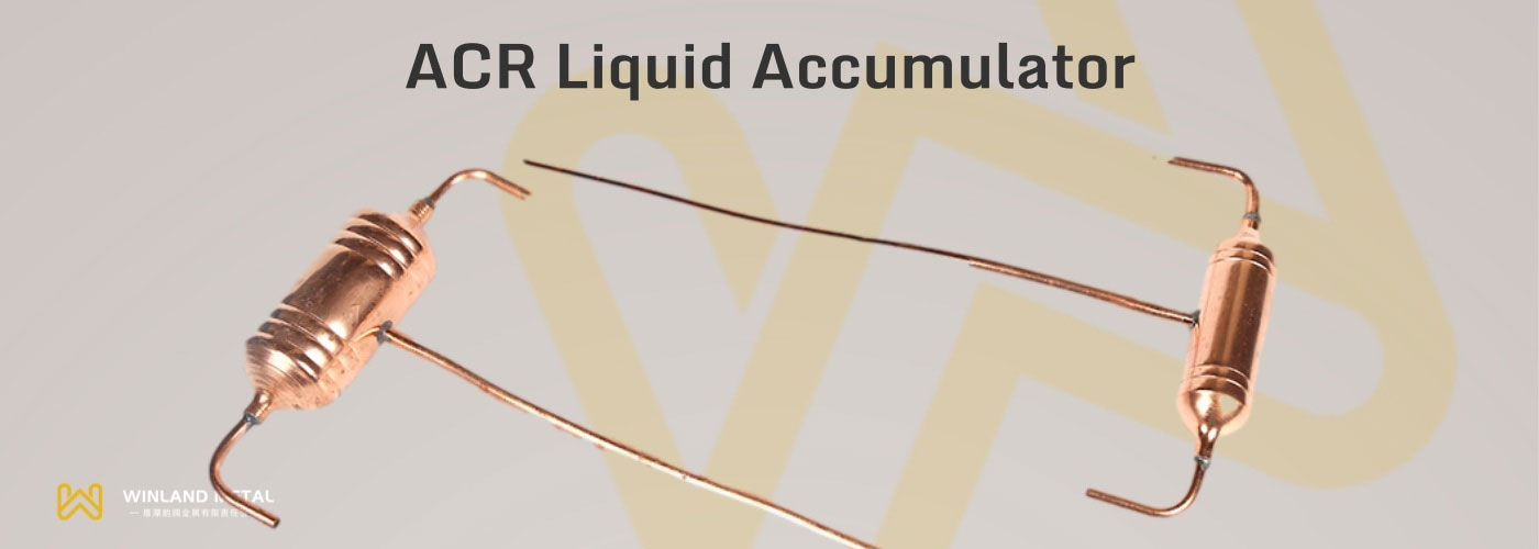 Copper ACR Accumulator