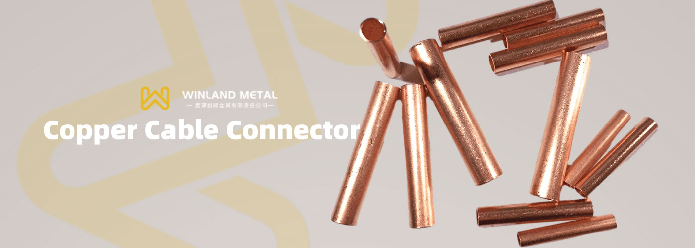 Cable Connector Copper Tube Winland Metallurgy